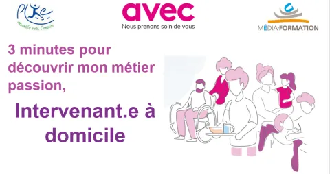 3 minutes pour découvrir mon métier passion : Intervenant.e à domicile